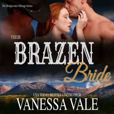 Cover for Vanessa Vale · Their Brazen Bride (CD) (2021)