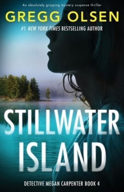Cover for Gregg Olsen · Stillwater Island (Paperback Book) (2021)