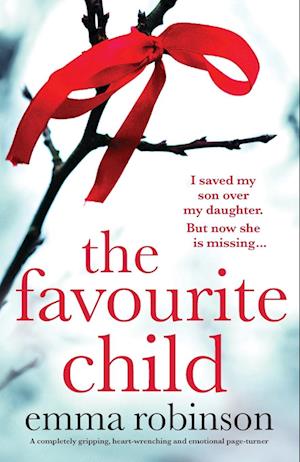Cover for Emma Robinson · The Favourite Child: A completely gripping, heart-wrenching and emotional page-turner (Paperback Book) (2025)