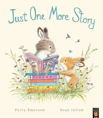 Cover for Emerson, Perry (Senior Editor - Little Tiger Picture Books) · Just One More Story (Paperback Book) (2025)