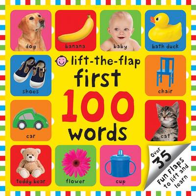 Cover for Roger Priddy · First 100 Words: First 100 Lift the Flap - First 100 Lift The Flap (Hardcover Book) (2021)