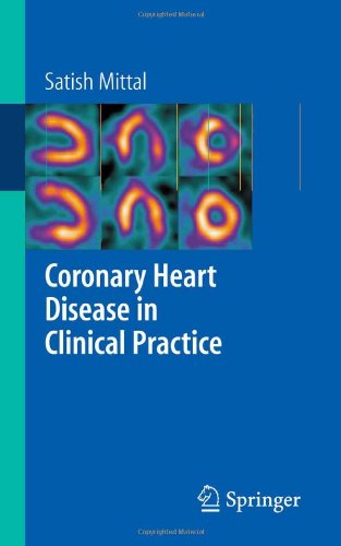 Cover for Satish Mittal · Coronary Heart Disease in Clinical Practice (Paperback Book) [2005 edition] (2005)