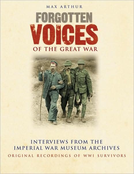 Cover for Max Arthur · Forgotten Voices of the Great War: In Association with the Imperial War Museum (Bok/CD) (2003)