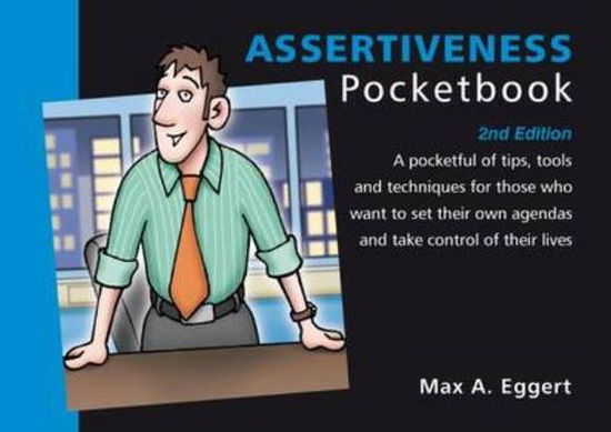 Cover for Max A. Eggert · Assertiveness Pocketbook: 2nd Edition: Assertiveness Pocketbook: 2nd Edition (Paperback Bog) [2 Revised edition] (2011)