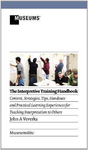 Cover for John A. Veverka · The Interpretive Training Handbook (Hardcover Book) (2011)