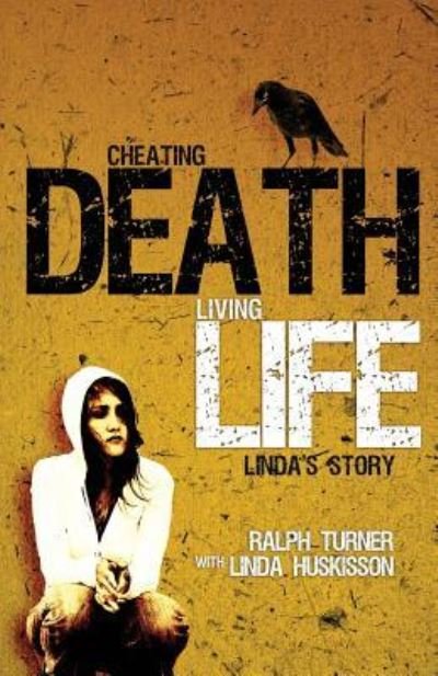 Cover for Ralph Turner · Cheating Death, Living Life (Paperback Book) (2013)