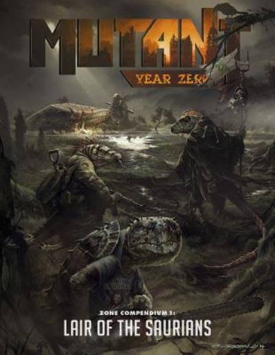 Cover for Modiphius · Mutant Year Zero - Lair of the Saurians (Book) (2017)