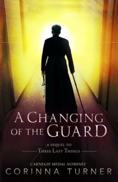 Cover for Corinna Turner · A Changing of the Guard (Taschenbuch) (2017)