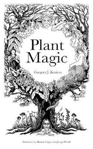 Plant Magic - Gregory Kenicer - Books - Royal Botanic Garden Edinburgh - 9781910877364 - October 15, 2020