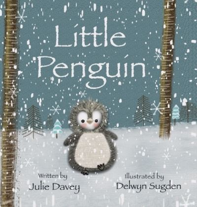 Cover for Julie Davey · Little Penguin (Hardcover Book) (2020)