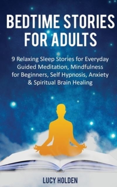Bedtime Stories for Adults - Lucy Holden - Books - El-Gorr International Consulting Limited - 9781913470364 - December 8, 2019