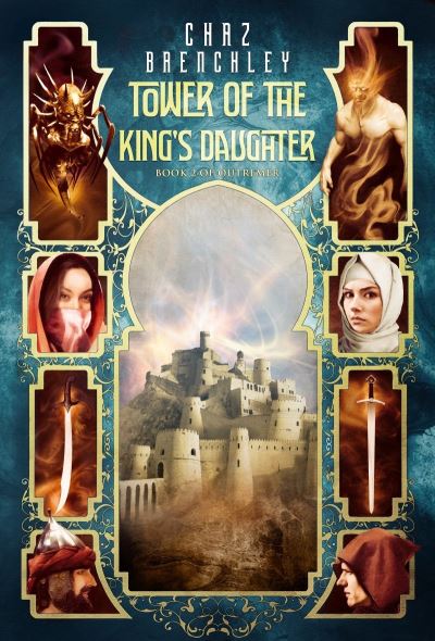 Cover for Chaz Brenchley · Tower of the King's Daughter (Book) (2022)