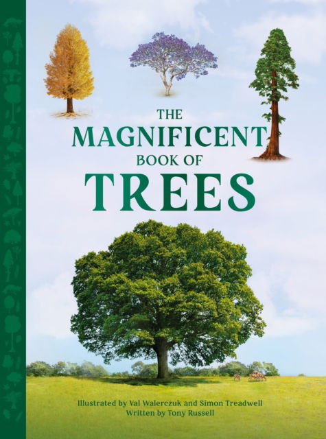 The Magnificent Book of Trees - The Magnificent Book of - Tony Russell - Kirjat - Weldon Owen Children's Books - 9781915588364 - torstai 6. maaliskuuta 2025