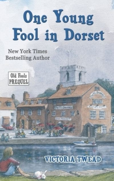 Cover for Victoria Twead · One Young Fool in Dorset (Hardcover Book) (2021)