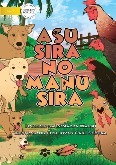 Cover for Mayra Walsh · Dogs And Chickens - Asu Sira no Manu Sira (Paperback Book) (2021)