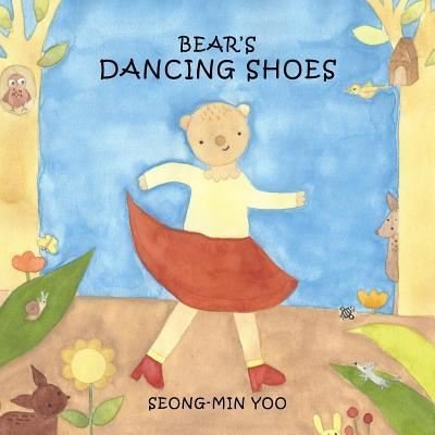 Cover for Seong Min Yoo · Bear's Dancing Shoes (Paperback Bog) (2017)
