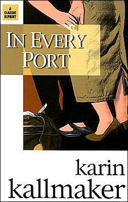 Cover for Karin Kallmaker · In Every Port (Paperback Book) (1989)