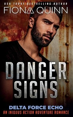 Cover for Fiona Quinn · Danger Signs (Paperback Book) (2021)