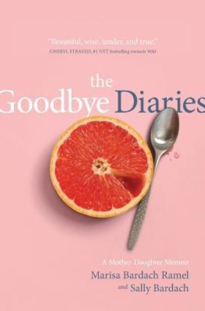 Cover for Marisa Bardach Ramel · The Goodbye Diaries (Paperback Book) (2019)