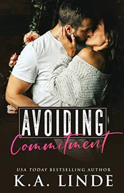 Cover for K A Linde · Avoiding Commitment (Paperback Book) (2020)
