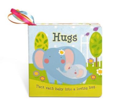 Cover for Melissa &amp; Doug · Hugs: Tuck Each Baby (Board book) (2019)