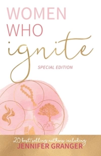 Cover for Jennifer Granger · Women Who Ignite- Jennifer Granger (Paperback Book) (2021)