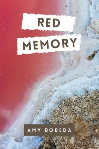 Cover for Amy Bobeda · Red Memory (Book) (2022)