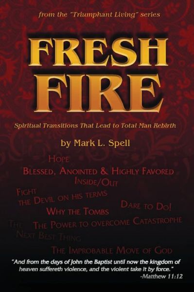 Cover for Mark L Spell · Fresh Fire (Paperback Book) (2020)