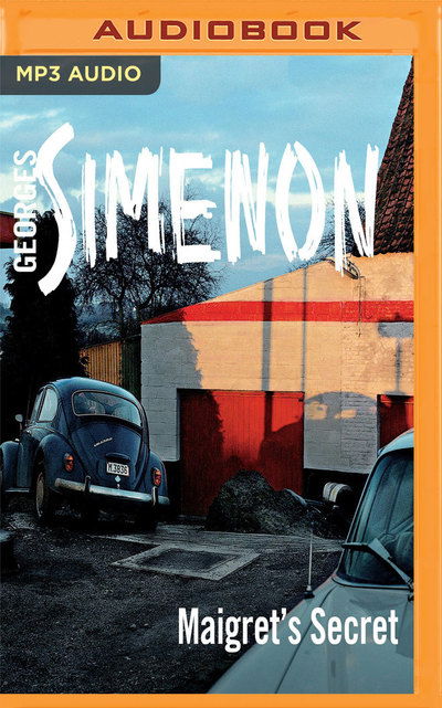 Maigrets Secret - Georges Simenon - Audioboek - BRILLIANCE AUDIO - 9781978664364 - 2 april 2019