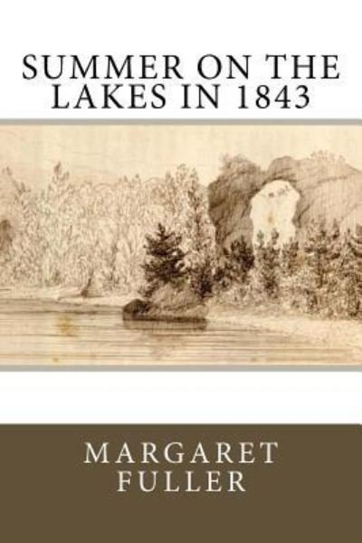 Cover for Margaret Fuller · Summer on the Lakes in 1843 (Pocketbok) (2018)