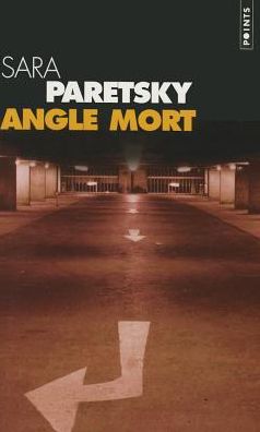 Cover for Sara Paretsky · Angle mort (Paperback Book) (2003)