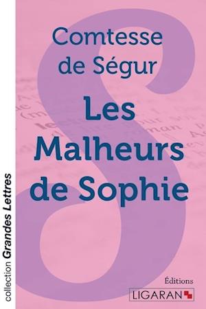 Cover for Comtesse de Ségur · Les Malheurs de Sophie (grands caractères) (Paperback Book) (2015)