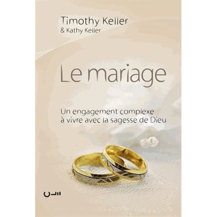 Cover for Kathy Keller · Le mariage (The meaning of mariage) (Paperback Book) (2014)