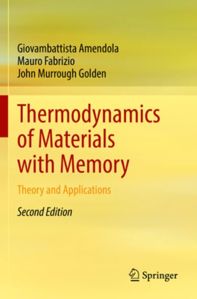 Cover for Giovambattista Amendola · Thermodynamics of Materials with Memory: Theory and Applications (Paperback Book) [Second Edition 2021 edition] (2022)