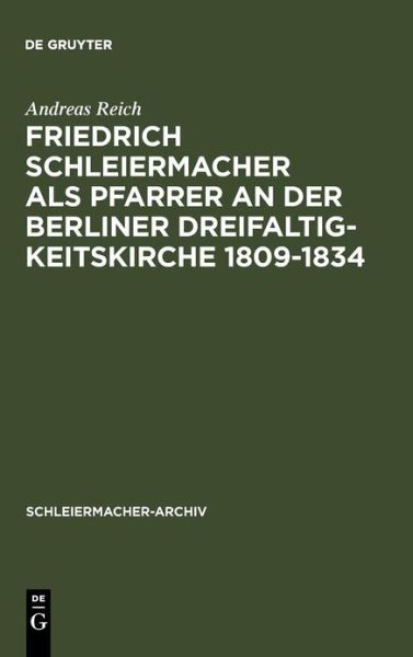 Cover for Reich · Friedrich Schleiermacher als Pfar (Book) (1992)