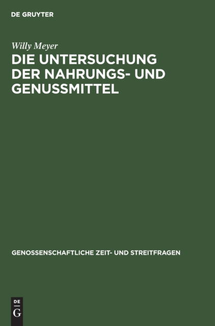Cover for Willy Meyer · Die Untersuchung der Nahrungs- und Genussmittel (Book) (1902)