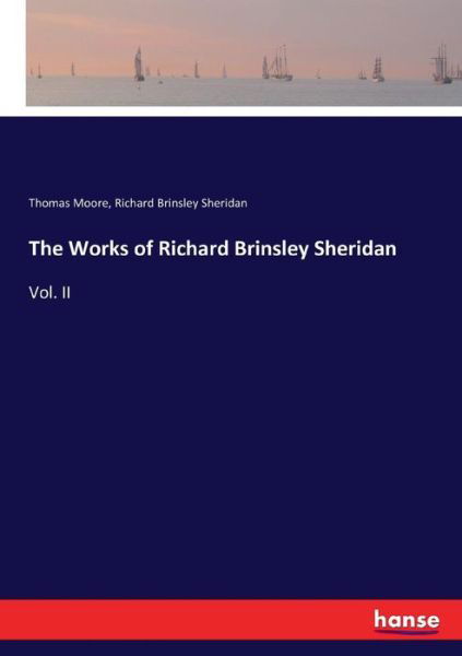 Cover for Moore · The Works of Richard Brinsley She (Bog) (2017)