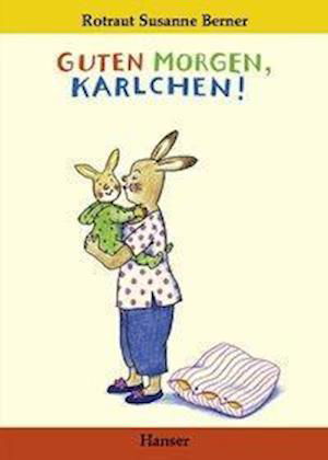 Cover for R.S. Berner · Guten Morgen,Karlchen (Book)