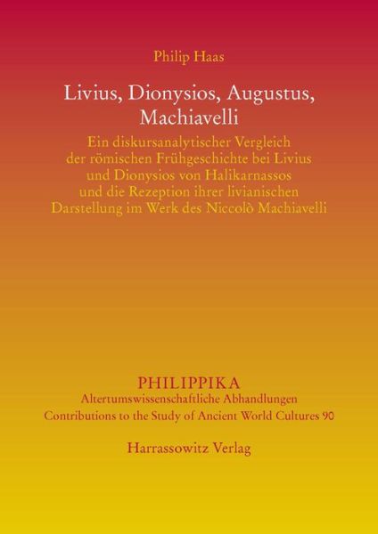 Cover for Haas · Livius, Dionysios, Augustus, Machi (Book) (2015)