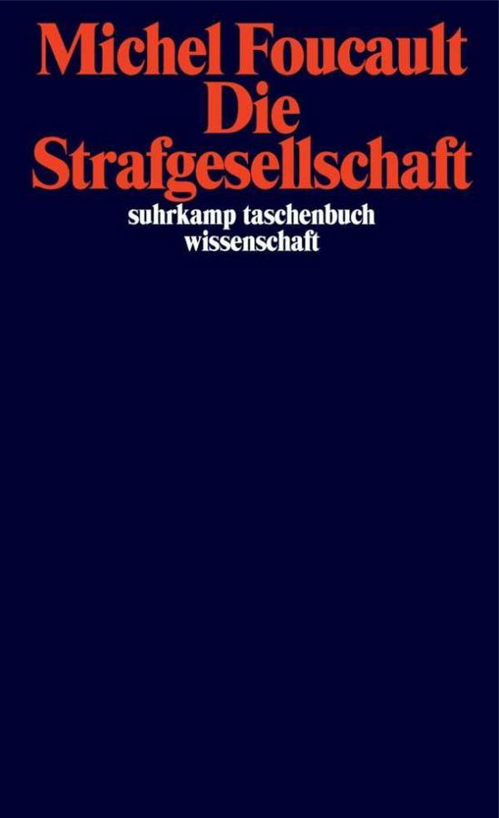 Die Strafgesellschaft - Foucault - Livres -  - 9783518299364 - 