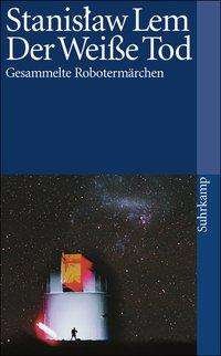 Cover for Stanislaw Lem · Suhrk.TB.3536. Lem.Weiße Tod (Bok)