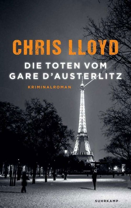 Die Toten vom Gare d'Austerlitz - Lloyd - Bøger -  - 9783518471364 - 