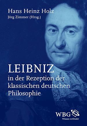 Cover for Holz · Leibniz in der Rezeption der klass (Book)