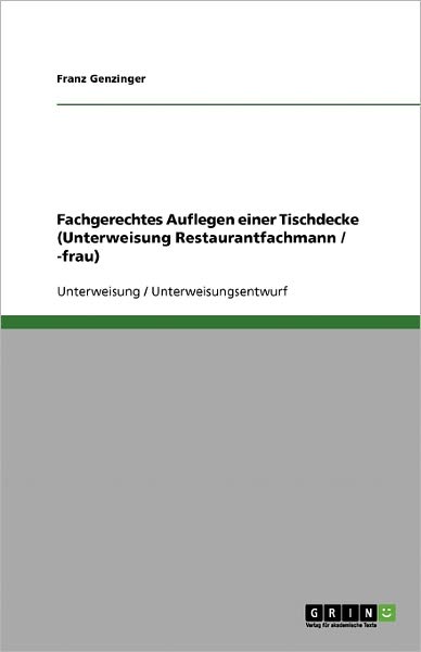Cover for Genzinger · Fachgerechtes Auflegen einer (Book) [German edition] (2013)