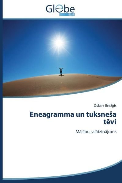 Cover for Oskars Brezgis · Eneagramma Un Tuksnesa Tevi: Macibu Salidzinajums (Paperback Bog) [Latvian edition] (2014)