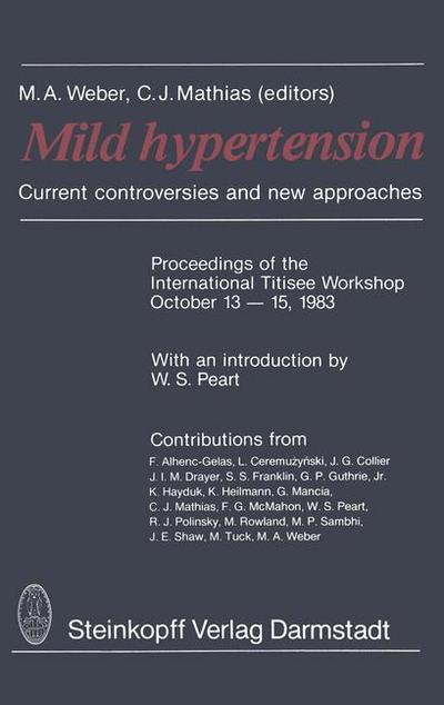 Cover for Mild Hypertension: Current controversies and new approaches (Paperback Book) [Softcover reprint of the original 1st ed. 1984 edition] (2011)
