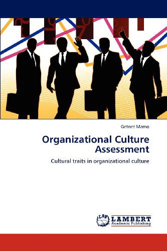 Cover for Getnet Mamo · Organizational Culture Assessment: Cultural Traits in Organizational Culture (Paperback Book) (2012)