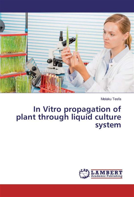 Cover for Tesfa · In Vitro propagation of plant thr (Bog)