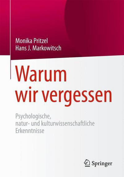 Cover for Pritzel · Warum wir vergessen (Book) (2017)