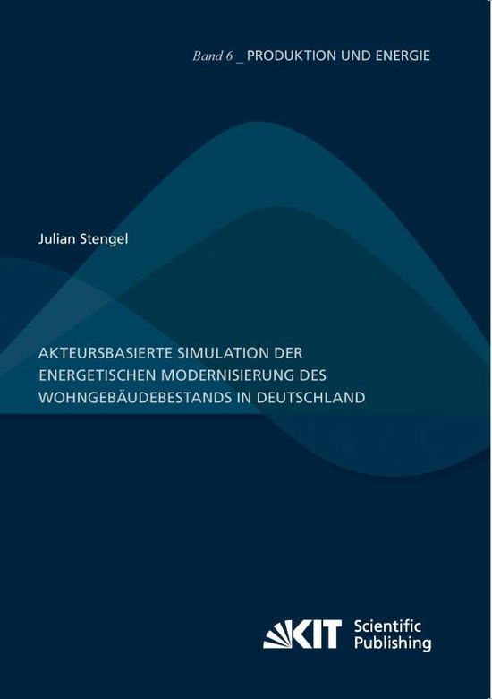 Akteursbasierte Simulation der - Stengel - Books - - 9783731502364 - September 18, 2014
